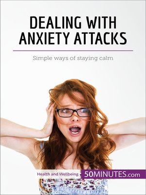 cover image of Dealing with Anxiety Attacks